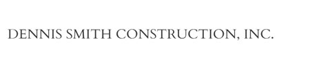 Dennis Robert Smith Construction LLC